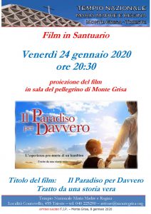 Film in Santuario - 'Il Paradiso per Davvero' L'esperienza pre-morte di un bambino -Tratto da una storia vera-